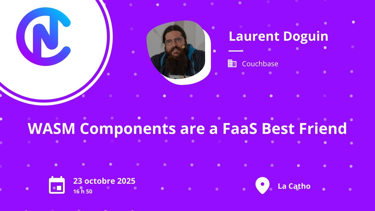 WASM Components are a FaaS Best Friend - Laurent Doguin