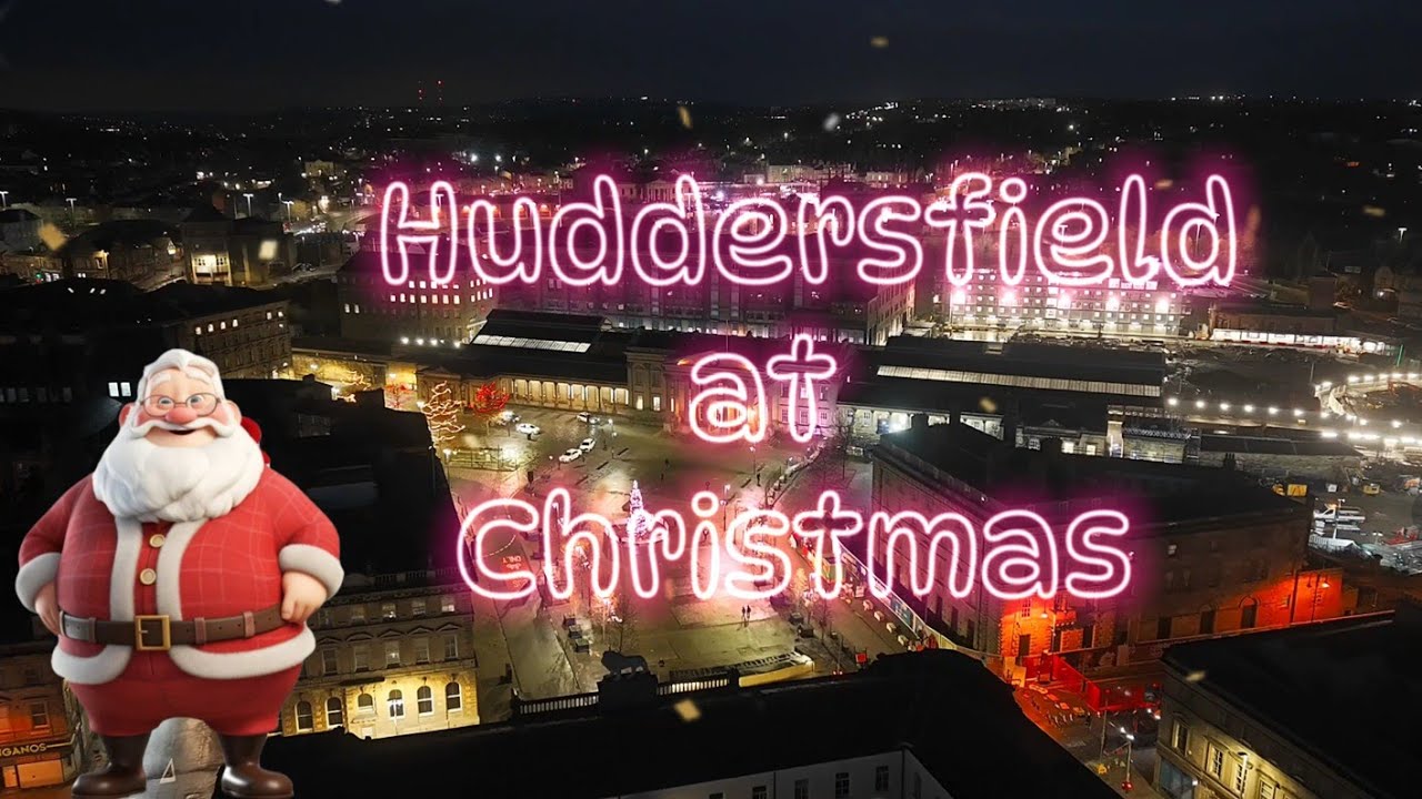 Huddersfield at Christmas '25
