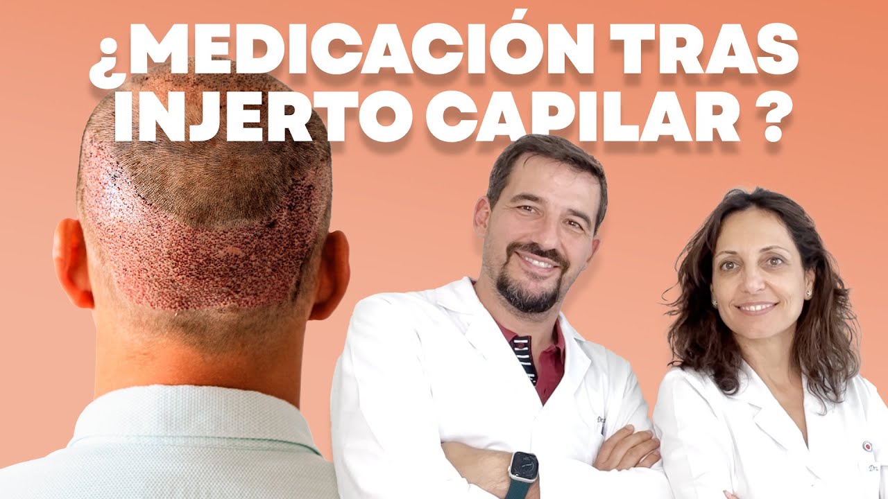 🔵 ¿Medicación Después de Trasplante o Injerto Capilar?