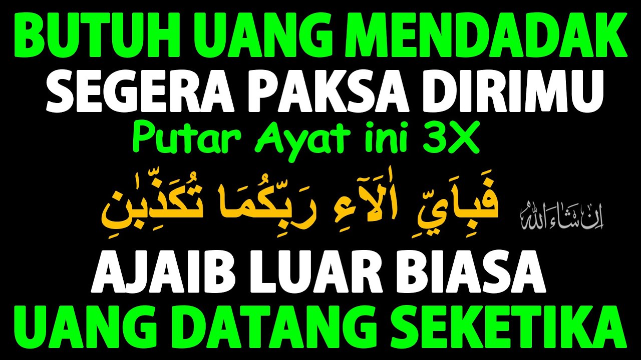Ayat Keramat !!! Ampuh Mendatangkan Uang Cepat, Tiba Tiba dan Tak Terduga – Doa Pengundang Uang