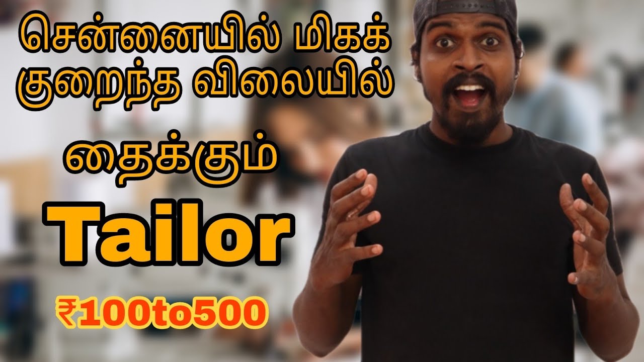 Best Tailor in Chennai | Gp Road | Affordable price|