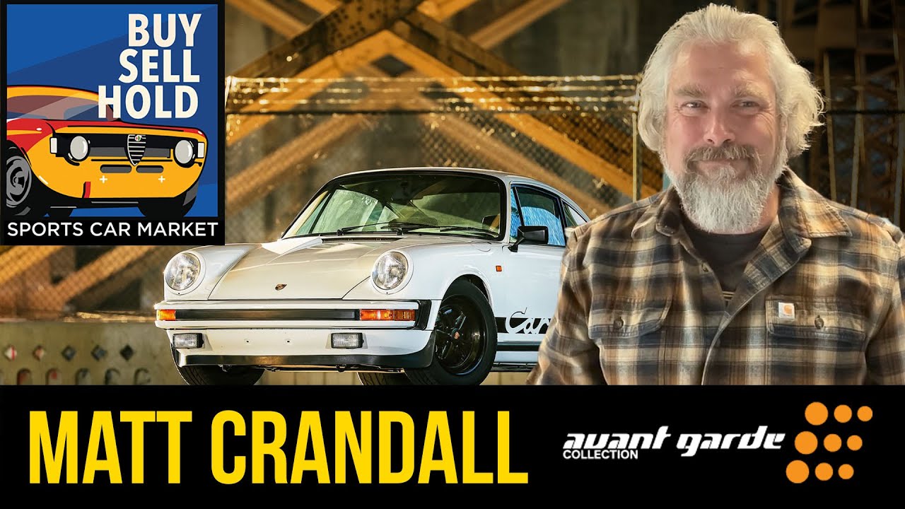 Buy, Sell, Hold #34 – Matt Crandall – @AGC911R Owner & 911R on @bringatrailerauctions
