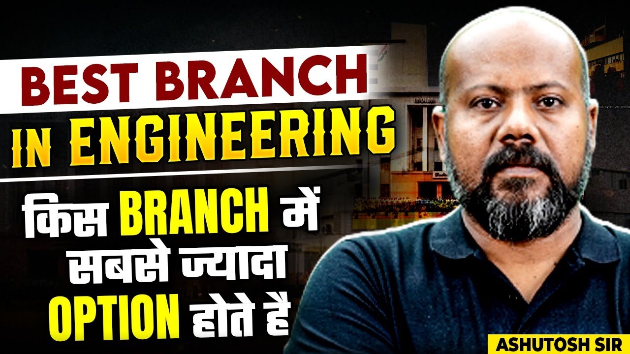 Best Branch in Engineering | Most Career Options & Placements