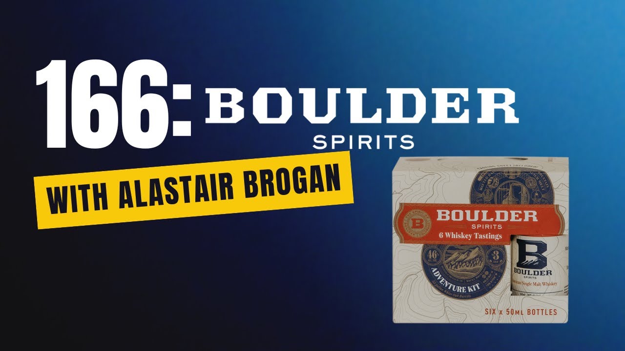 166: Boulder Spirits With Alastair Brogan