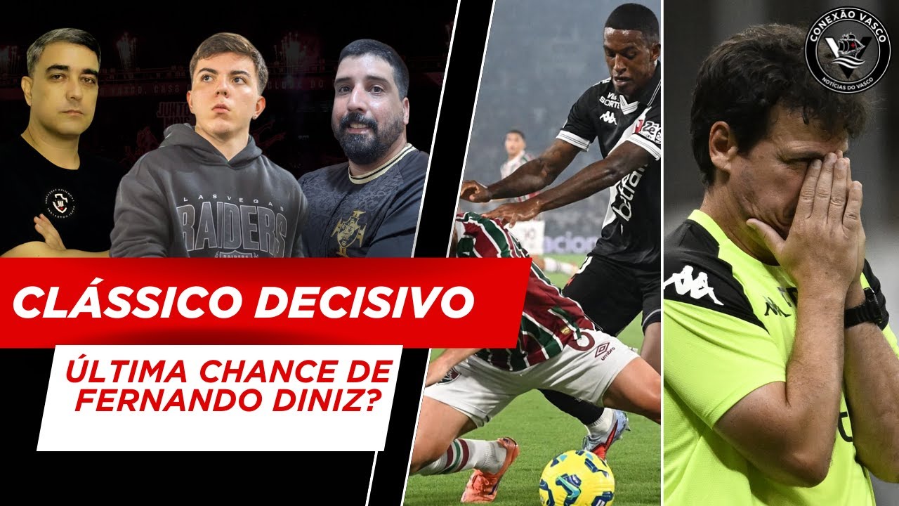 VASCO E FLU NOVAMENTE EM SEMIFINAL! DINIZ PRESSIONADO, PH DE VOLTA, MENDES FORA E SPINELLI TITULAR!