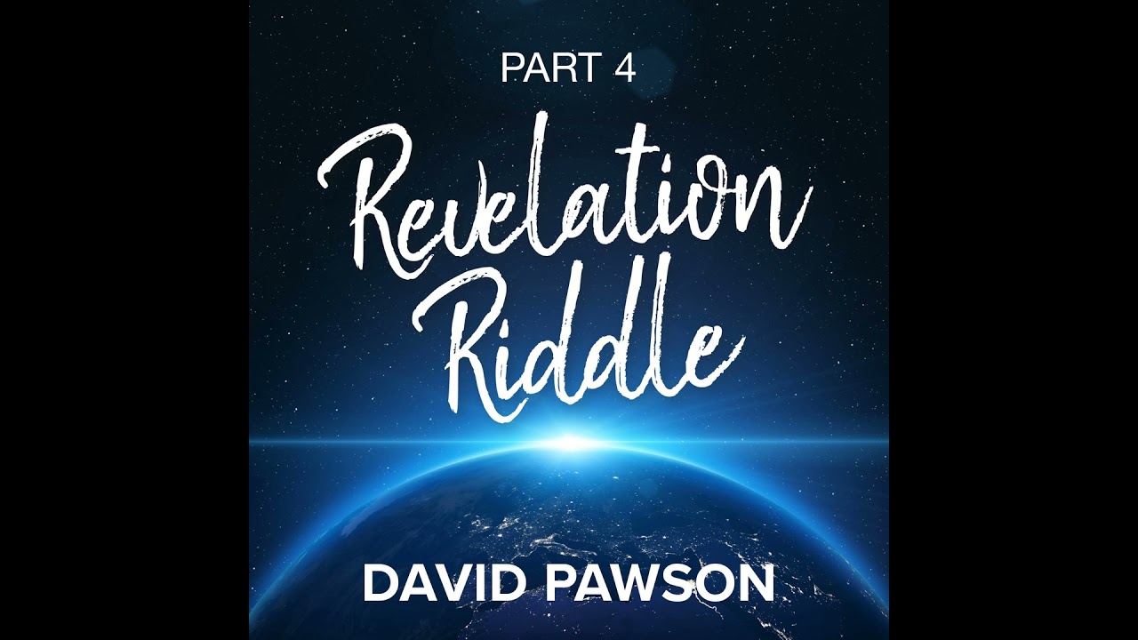 Revelation Riddle - Part 4
