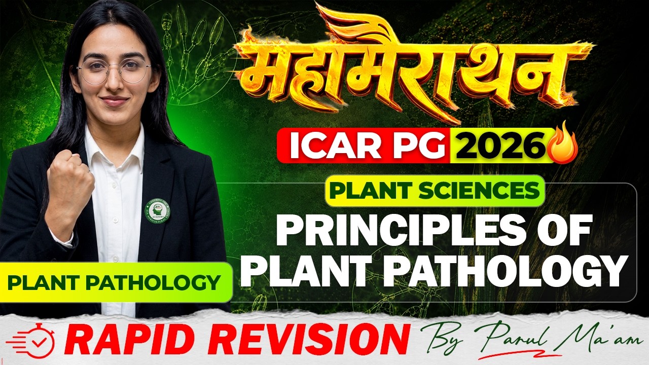 ICAR PG 2026 Plant Pathology Marathon 🚀 | Complete Rapid Revision Class - 1 By Parul Ma'am