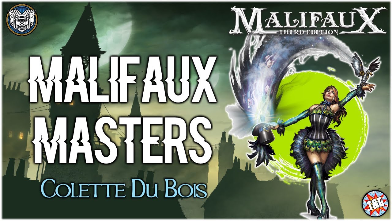 Malifaux Masters: Colette Du Bois [Arcanists]