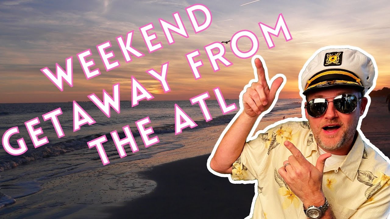 Weekend Getaway from Atlanta - Mountains or Beach?