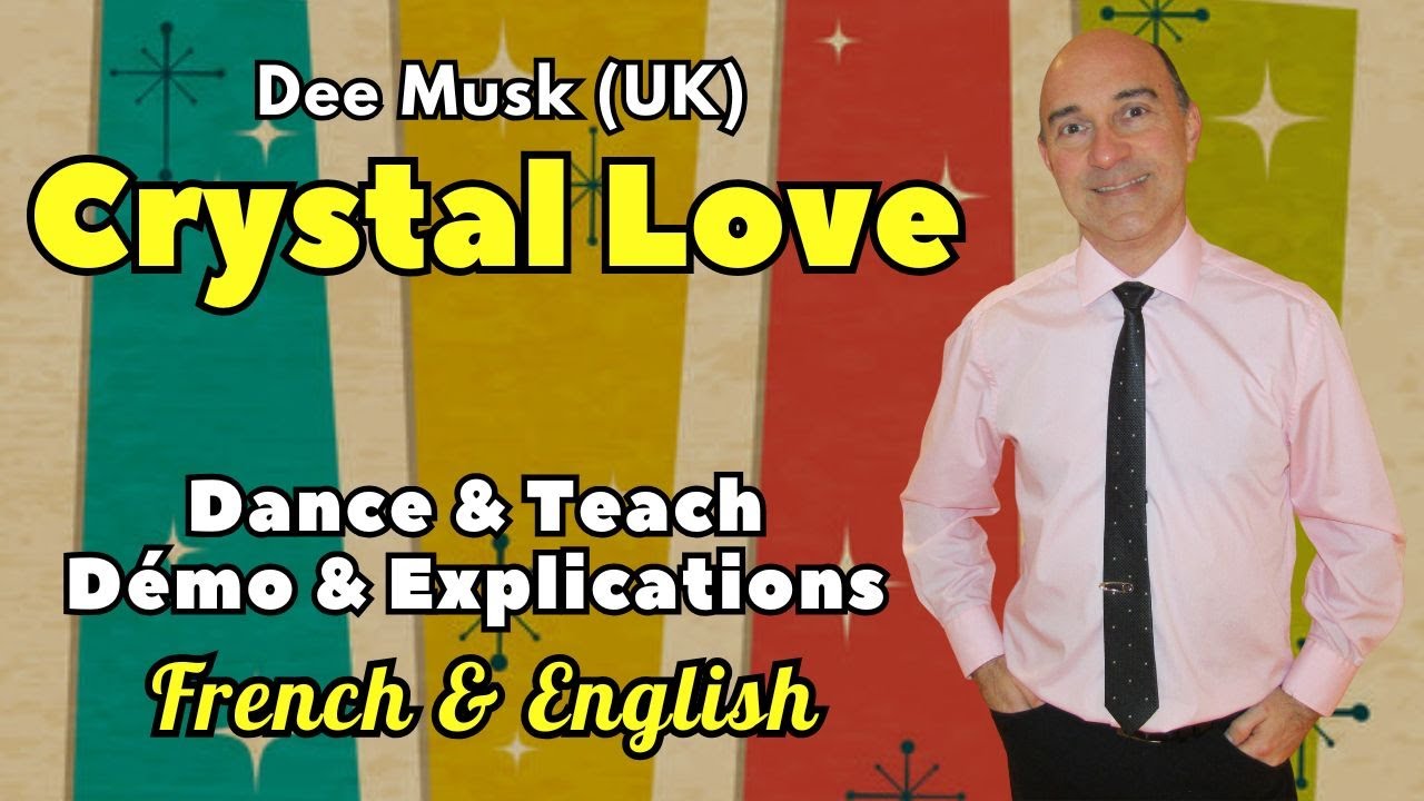 Crystal Love Line Dance (Dance & Teach / Démo & Explications / French & English)