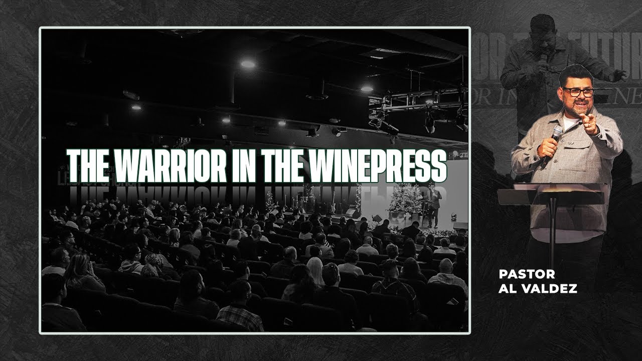 The Warrior In The Winepress With Pastor Al Valdez