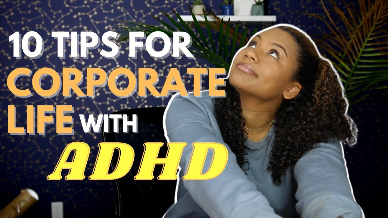 10 Tips for Being Neurodivergent in Corporate Life | working on wall street with ADHD & ASD