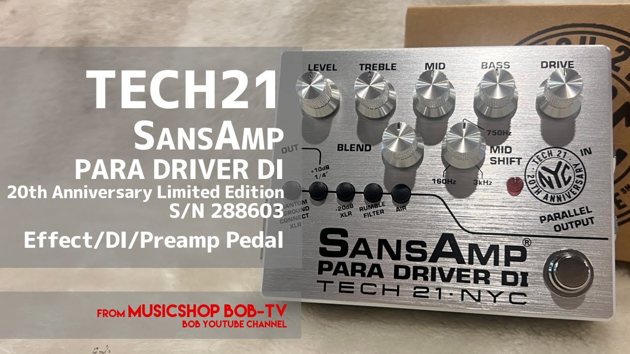 TECH21 SANSAMP PARA DRIVER DI 20th Anniversary Limited Edition【商品紹介】DI/プリアンプ《店頭在庫有》#SANSAMP #ボブ楽器店