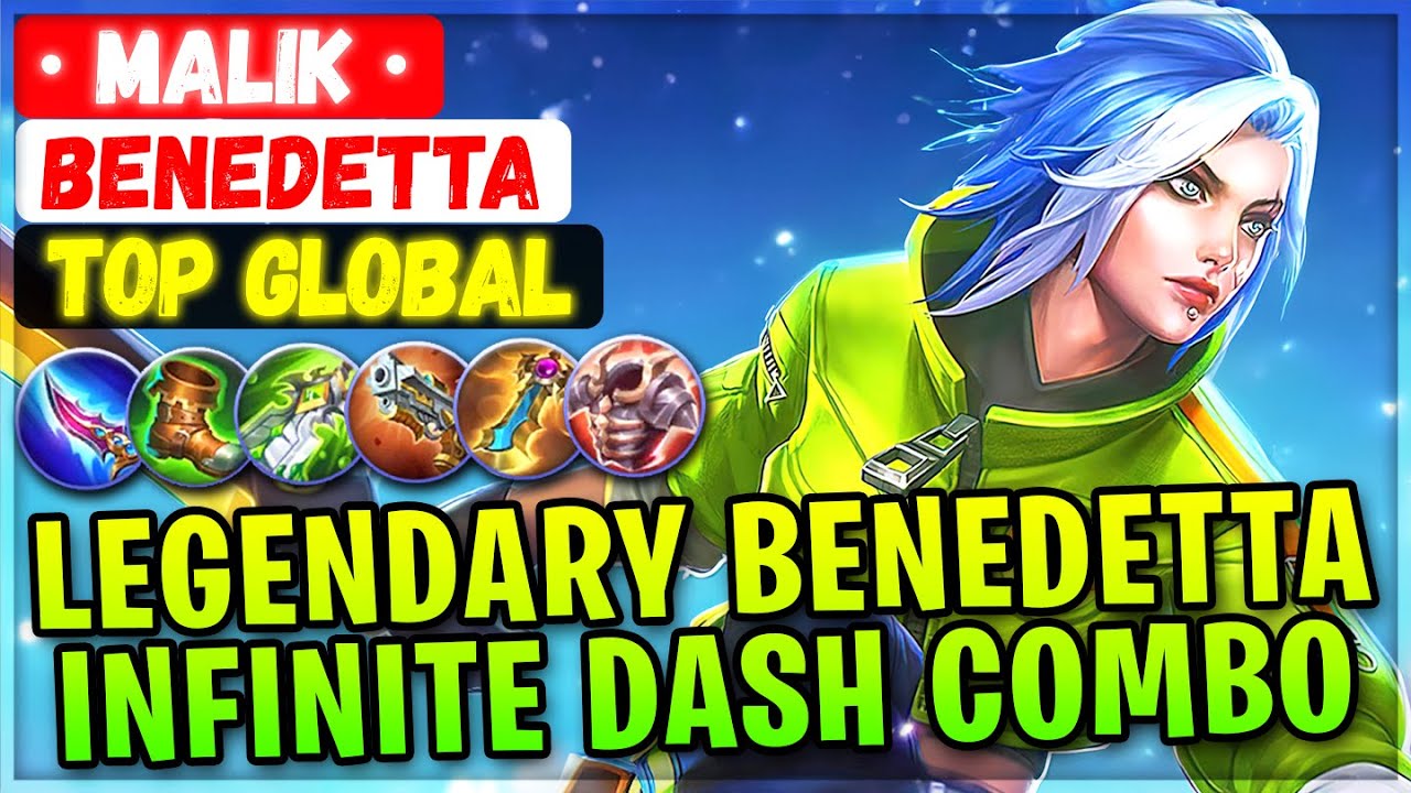 Legendary Benedetta Infinite Dash Combo [ Top Global Benedetta ] · Malik · - Mobile Legends Build