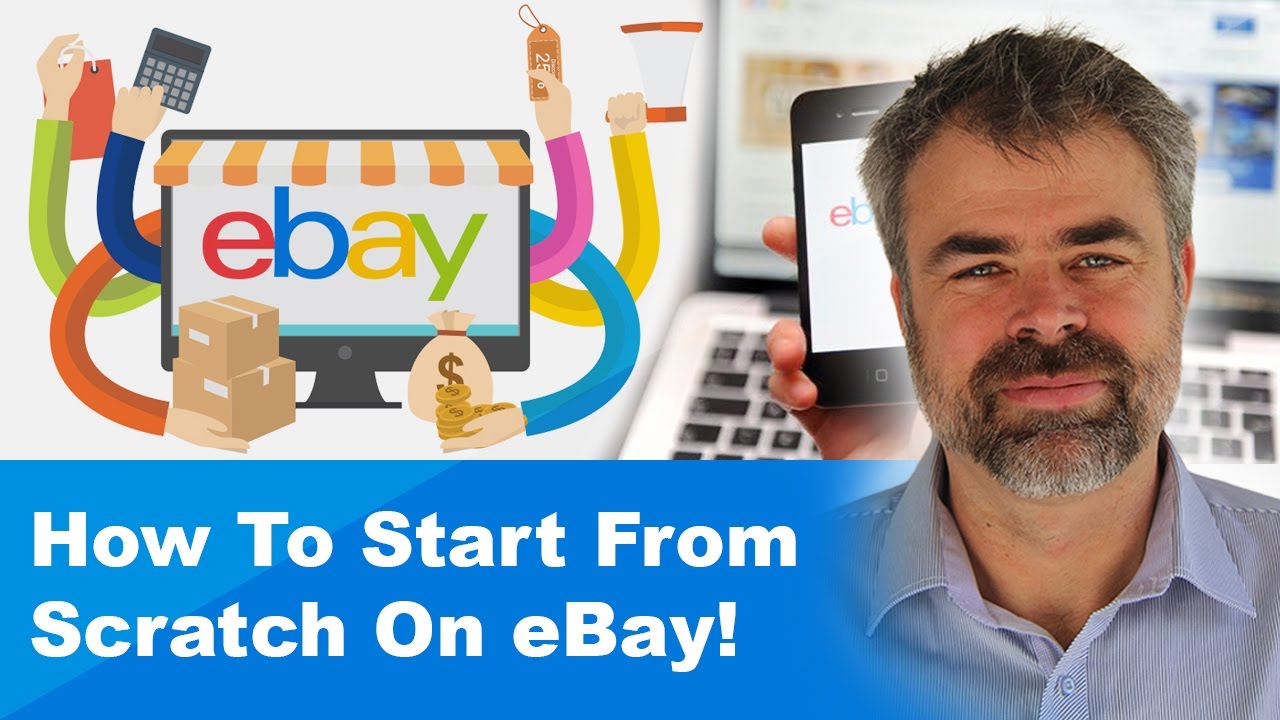 How To Start From Scratch On eBay!