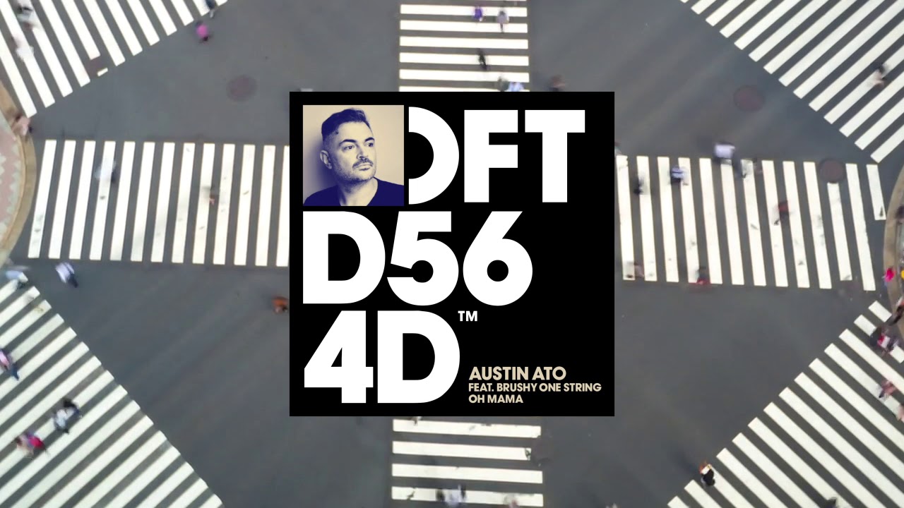 Austin Ato featuring Brushy One String - 'Oh Mama' (Extended Mix)