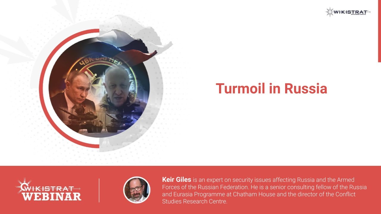 Wikistrat Webinar: The Turmoil in Russia - With Keir Giles (June 24)