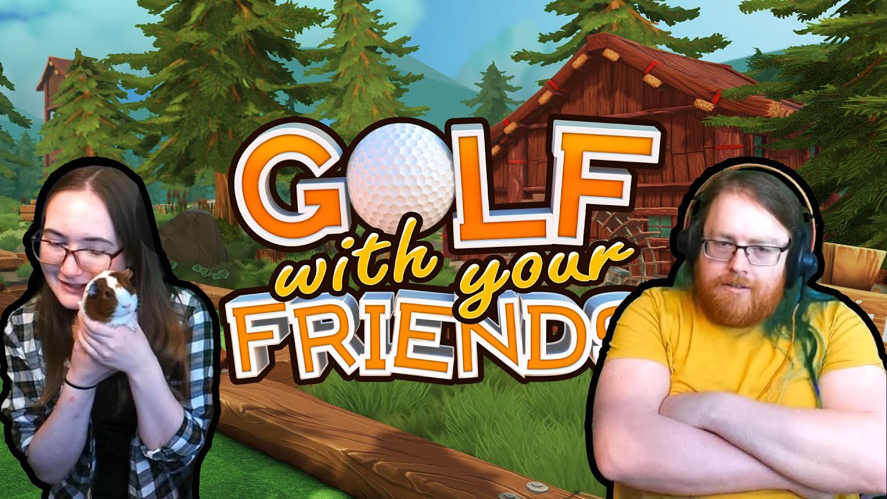 2024 Birthday: Golf With Your Friends with chat! | Phizzy & @draenogtwitch