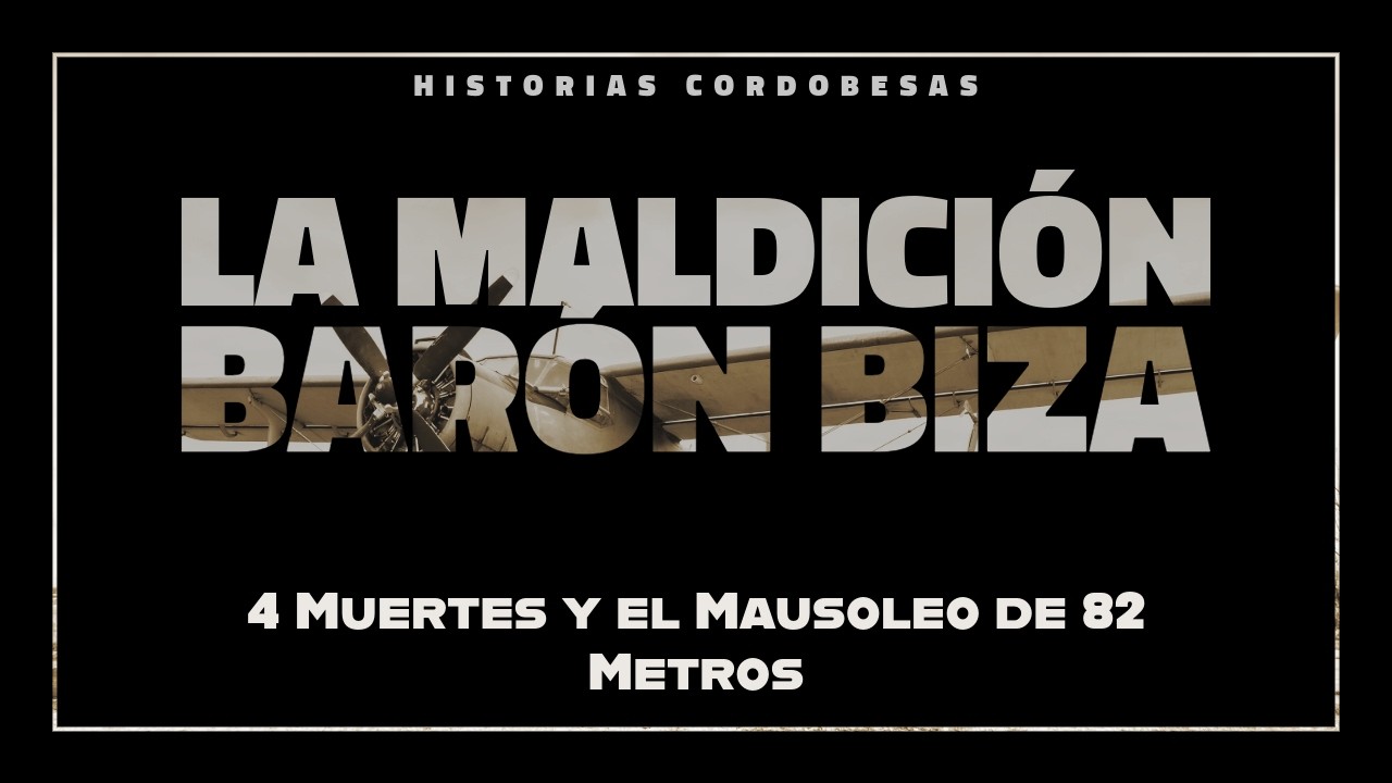 ✈️ LA MALDICIÓN BARÓN BIZA DEL ALA DEL AVION: 4 Muertes y el Mausoleo de 82 Metros (PODCAST)