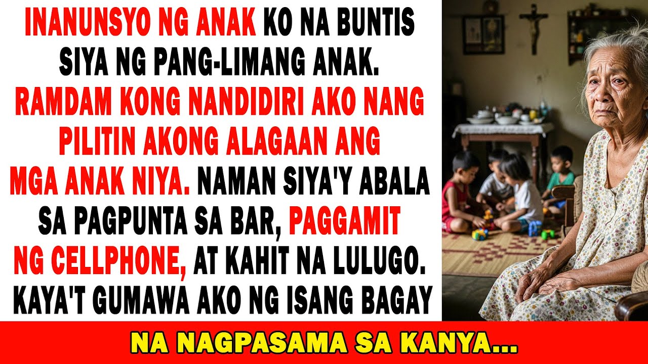 Buntis Ang Anak Ko Ng Pang-lima, Ako Lagi Ang Alagang Sa Mga Bata Habang Siya'y Upó Lang—Kaya Ako...