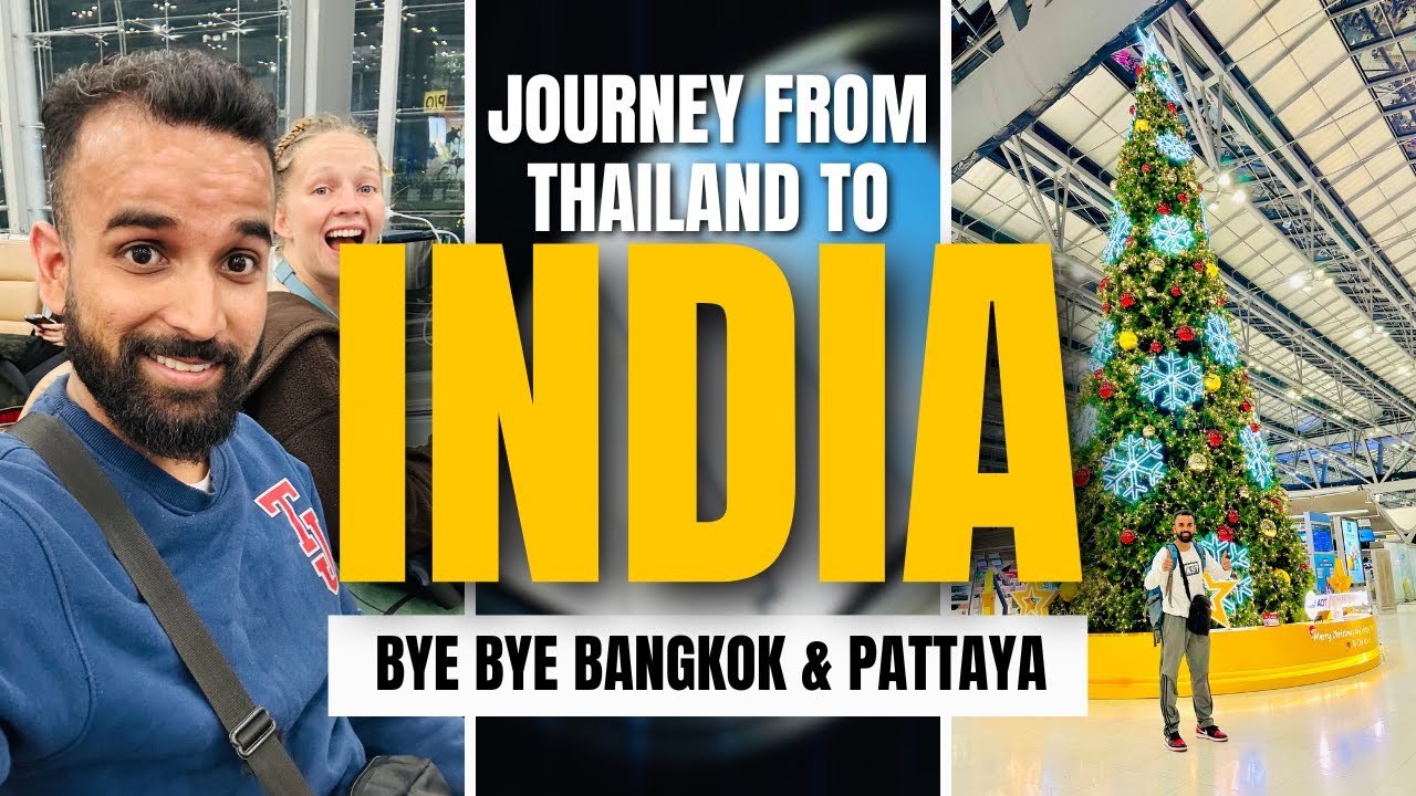 Journey from Thailand to India | Thailand Day 6 Vlog | Pattaya | Bangkok |  Rohit Sood Vlogs