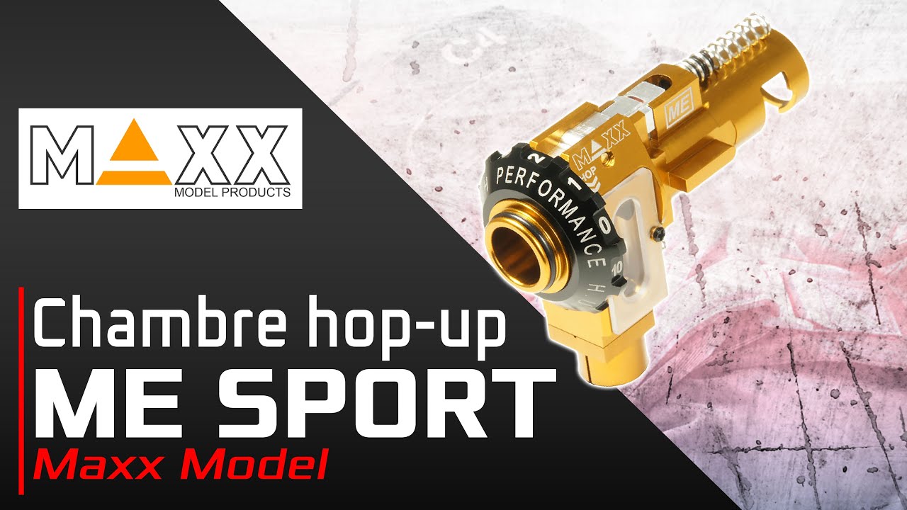 [Chambre hop-up  ME - Sport - Maxx model] Présentation | Review | Airsoft FR - EN subs