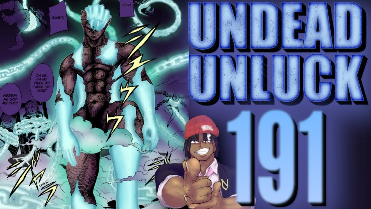 Andy is THE HONORED ONE - Undead Unluck Ch. 191