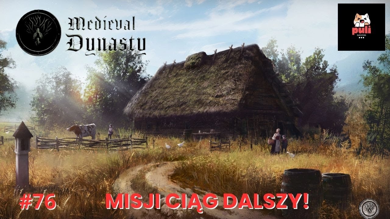 Medieval Dynasty ♞#76 II Misji ciąg dalszy!