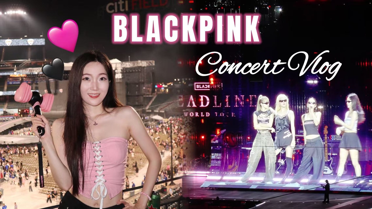 Blackpink NYC Concert Vlog｜追星女孩圆梦了！🖤💖