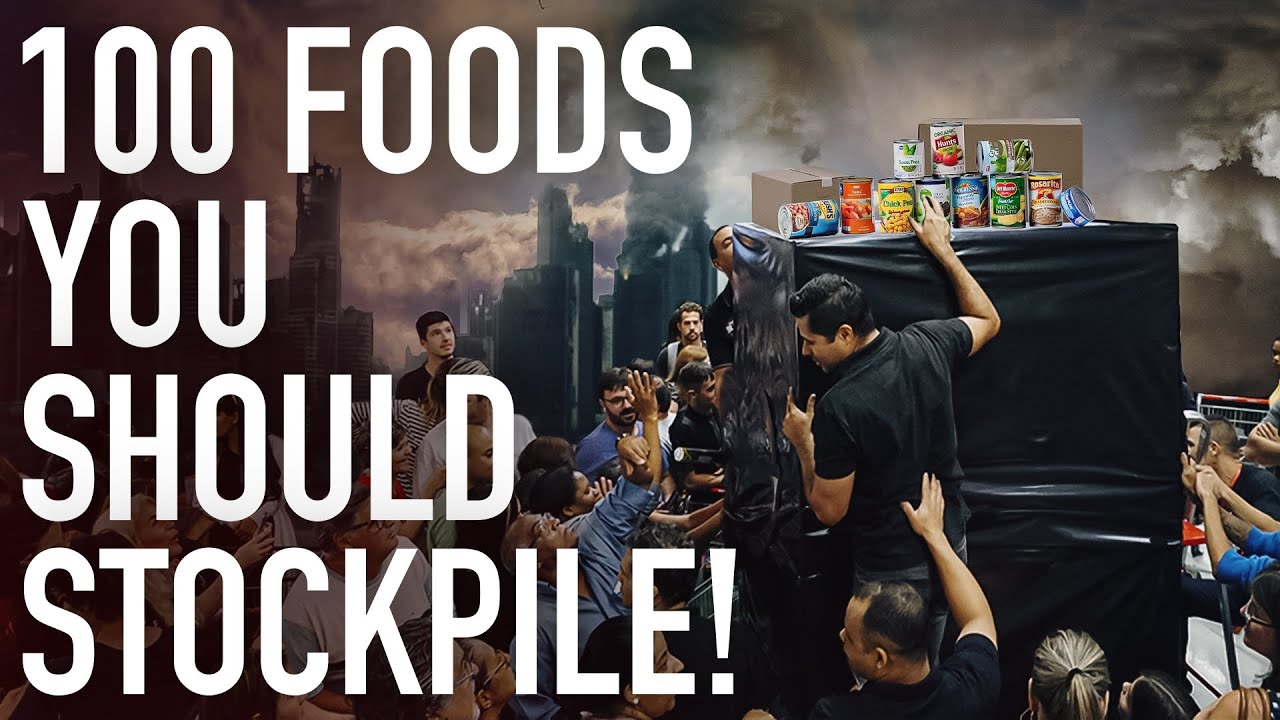 100 Survival Foods At The Grocery Store To Prepare For The Imminent Economic Collapse