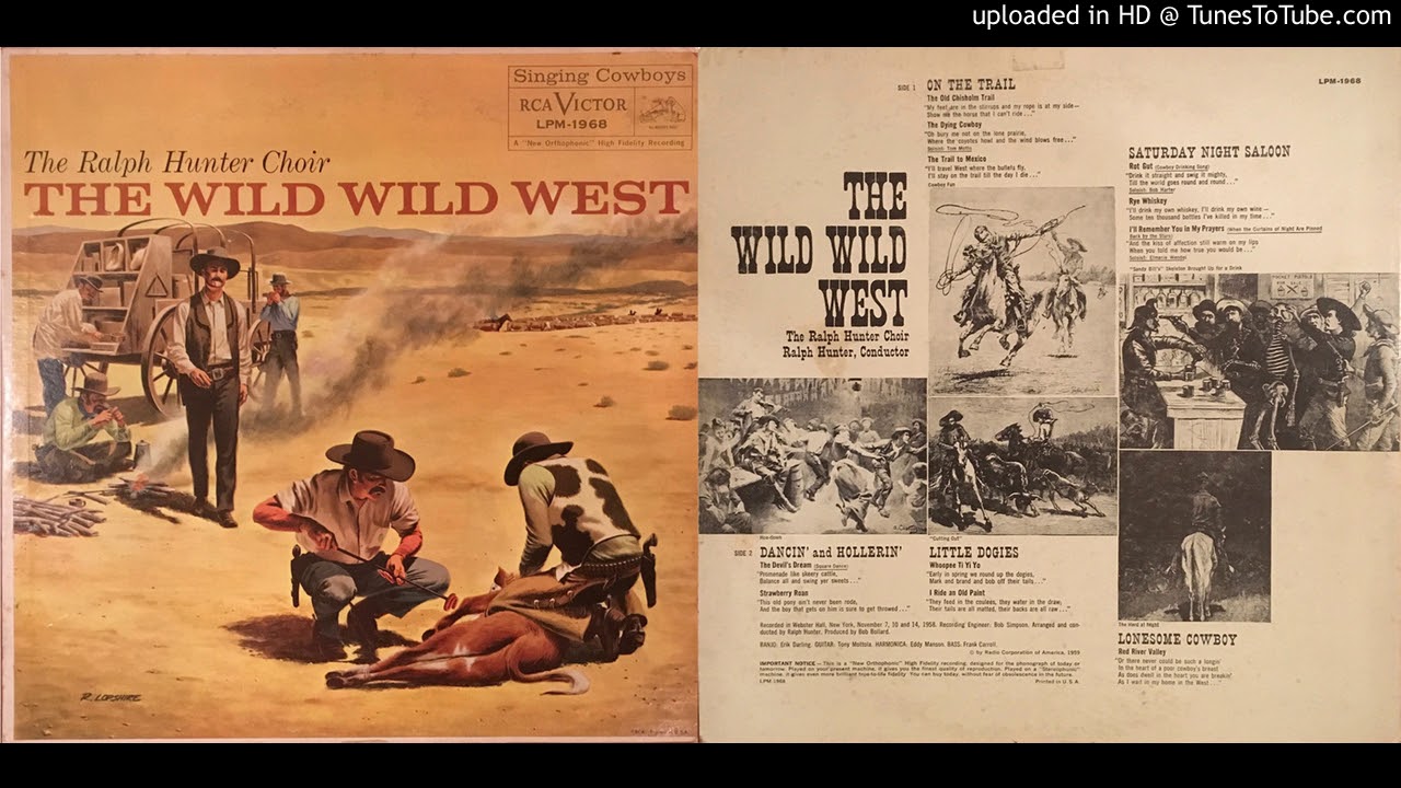 Ralph Hunter Choir - The Dying Cowboy (Bury Me Not on the Lone Prairie) (1959 RCA Victor)