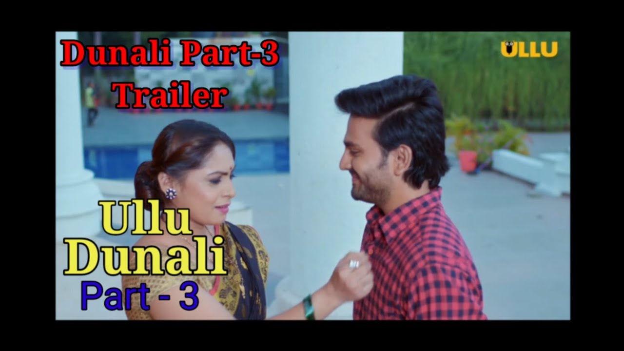 Dunali Part-3 Trailer | Dunali Part-3 Full Episode | Dunali Part-3 Review #Thewebseriesreview