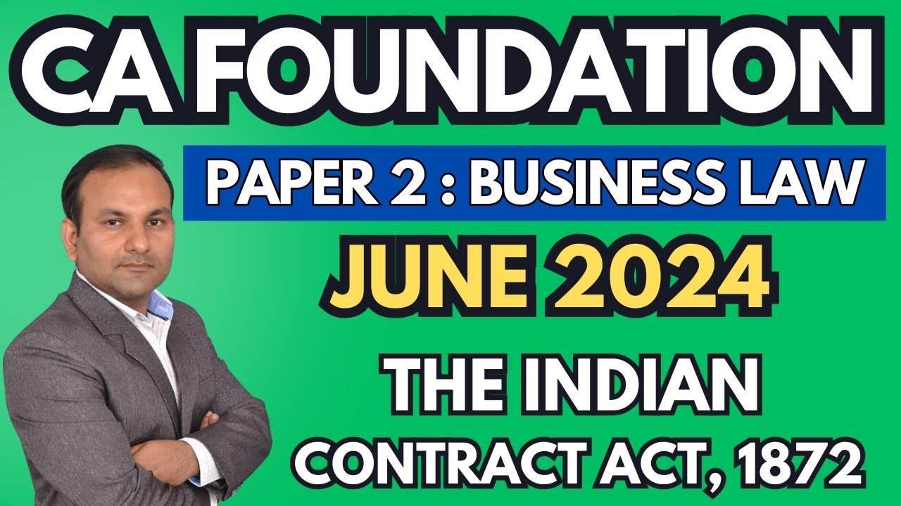 Free Consent - 2 | Ch - 5 Contract Act, 1872 | CA Foundation June 2024 | Law | CA Parag Gupta
