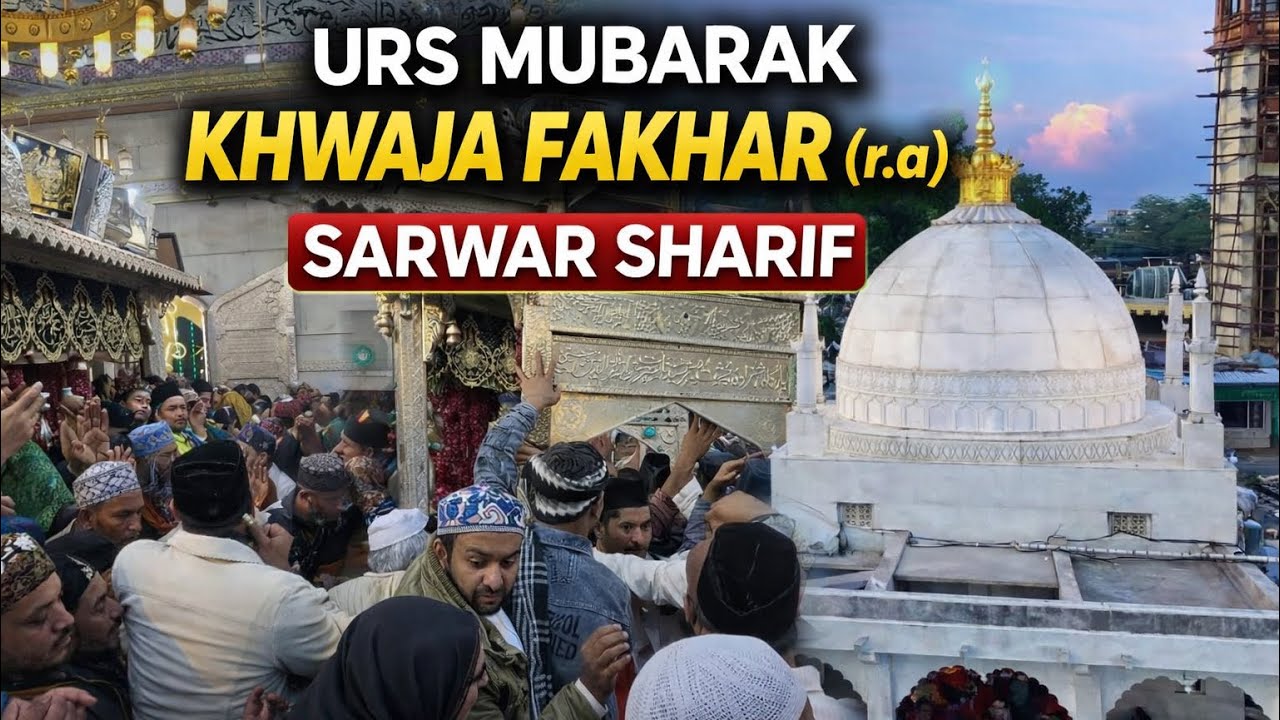 Urs Mubarak Hazrat Khwaja Fakharuddin Hassan Chishty r.a Sarwar sharif Shahzaada e Gharib Nawaz r.a 