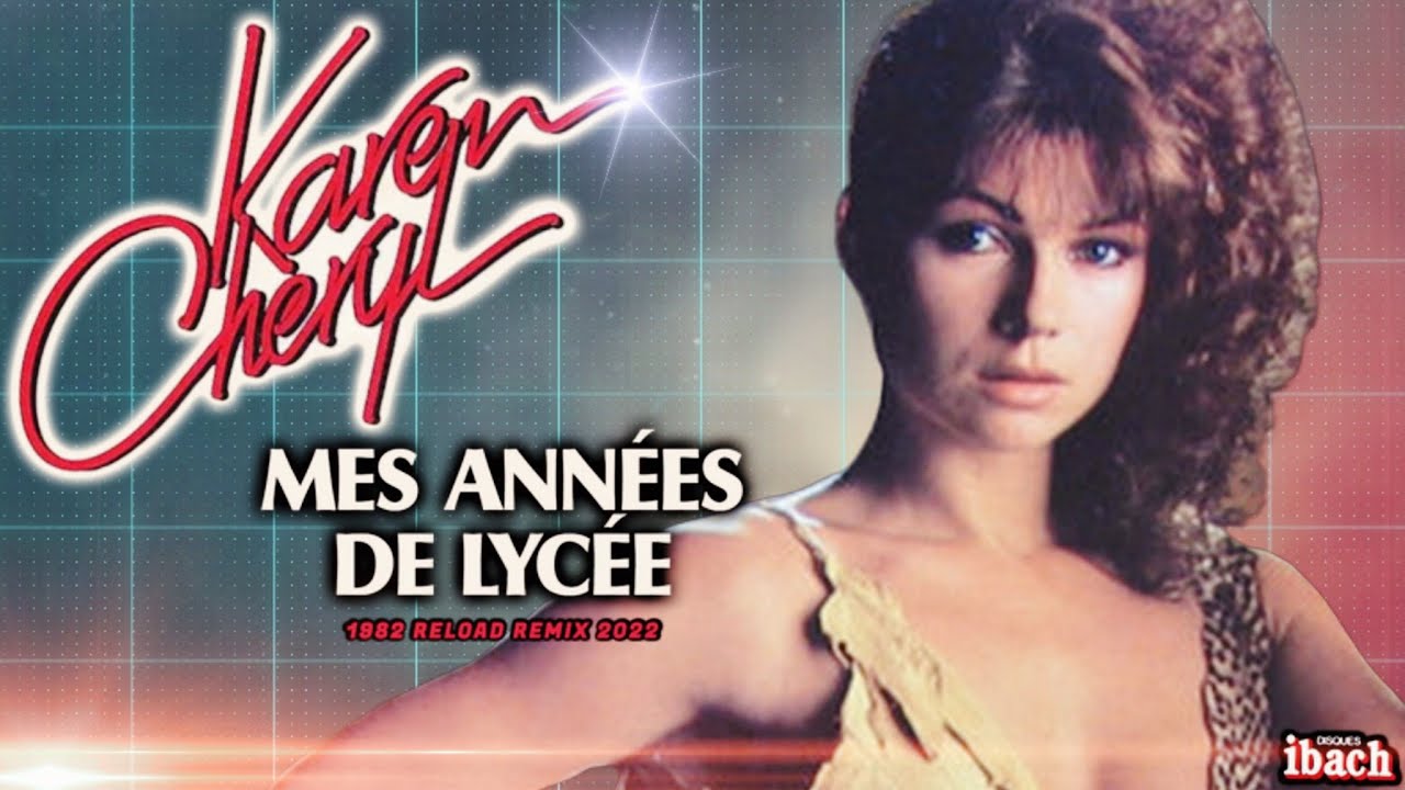 [1982] Karen Cheryl / Mes années de Lycée [1982 Reload remix 2023]