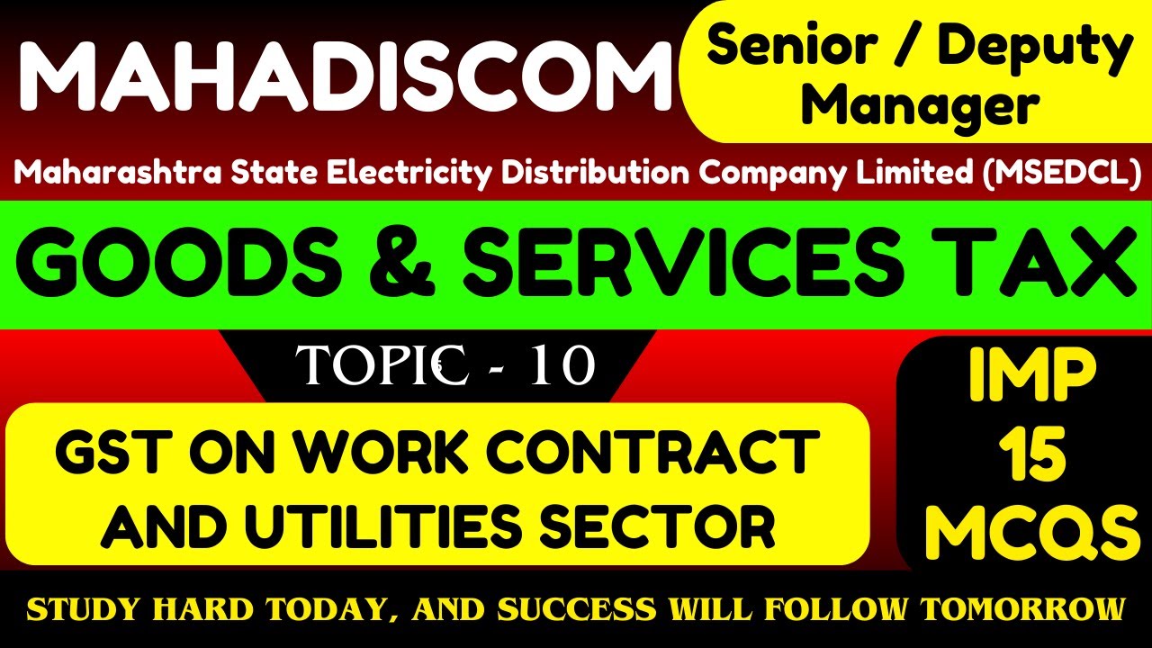 GST on Work Contract and Utilities Sector MCQS | Goods and Services Tax | Mahadiscom Deputy Manager