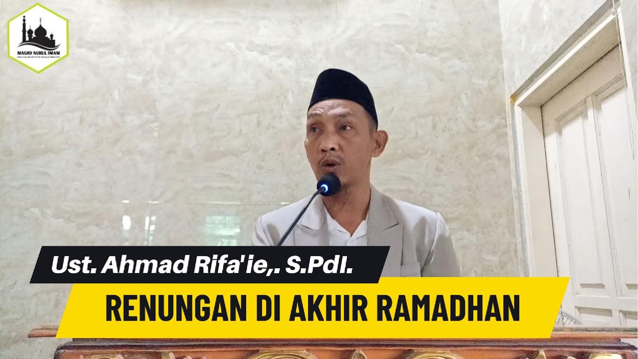 Khutbah Ust Ahmad Rifa'ie, S Pdi