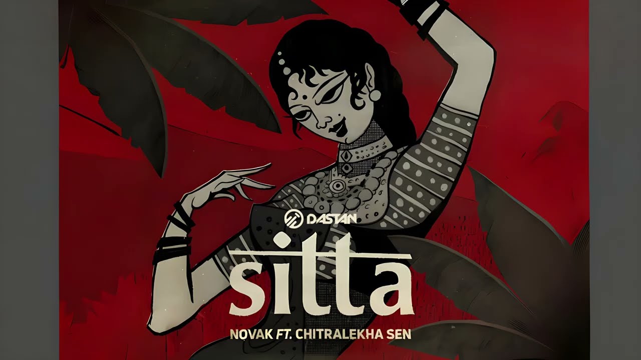 Novak ft. Chitralekha Sen - Sitta | DASTAN Edit | Free Download