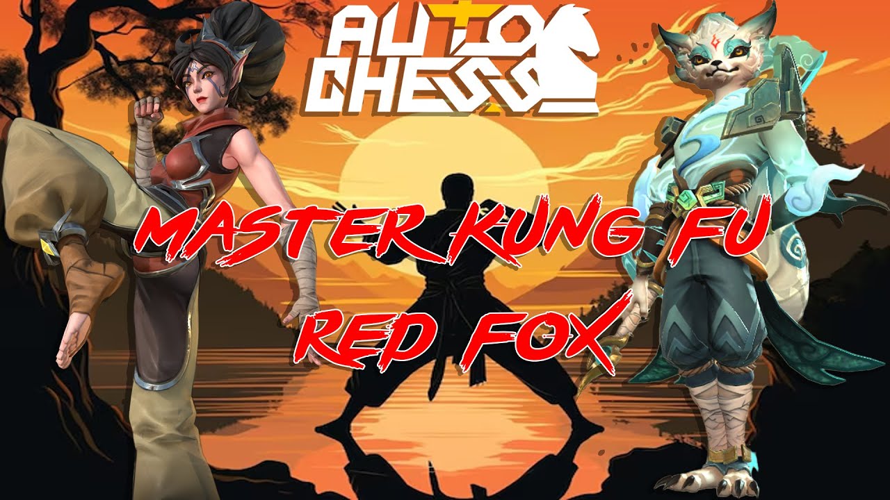 Мастер Кунг Фу, - Рыжий Лис! ► Auto Chess S27