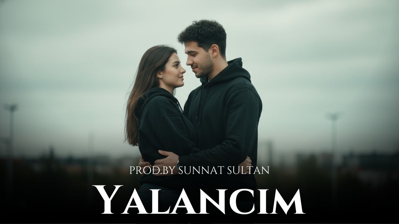Yalancım &ndash; Prod. by Sunnat Sultan | T&uuml;rk&ccedil;e Duygusal Şarkı (Official Audio)