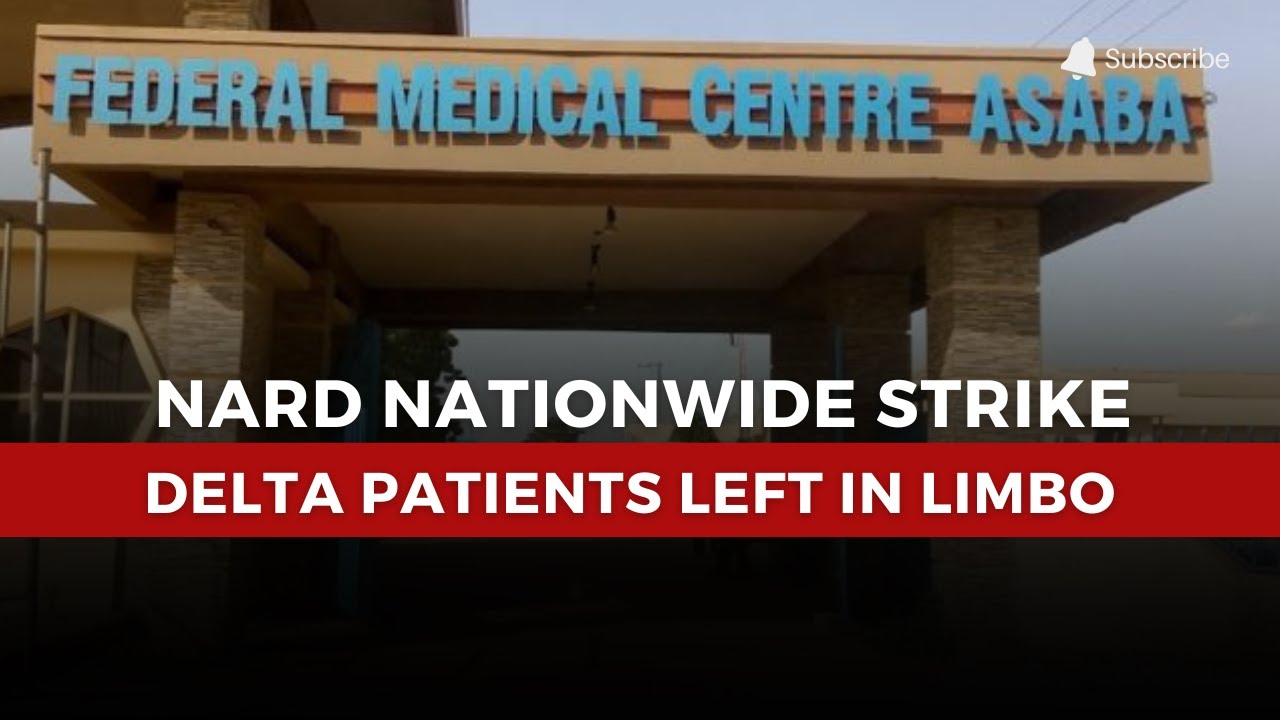 Healthcare: Delta Resident Doctors Join Nationwide Strike