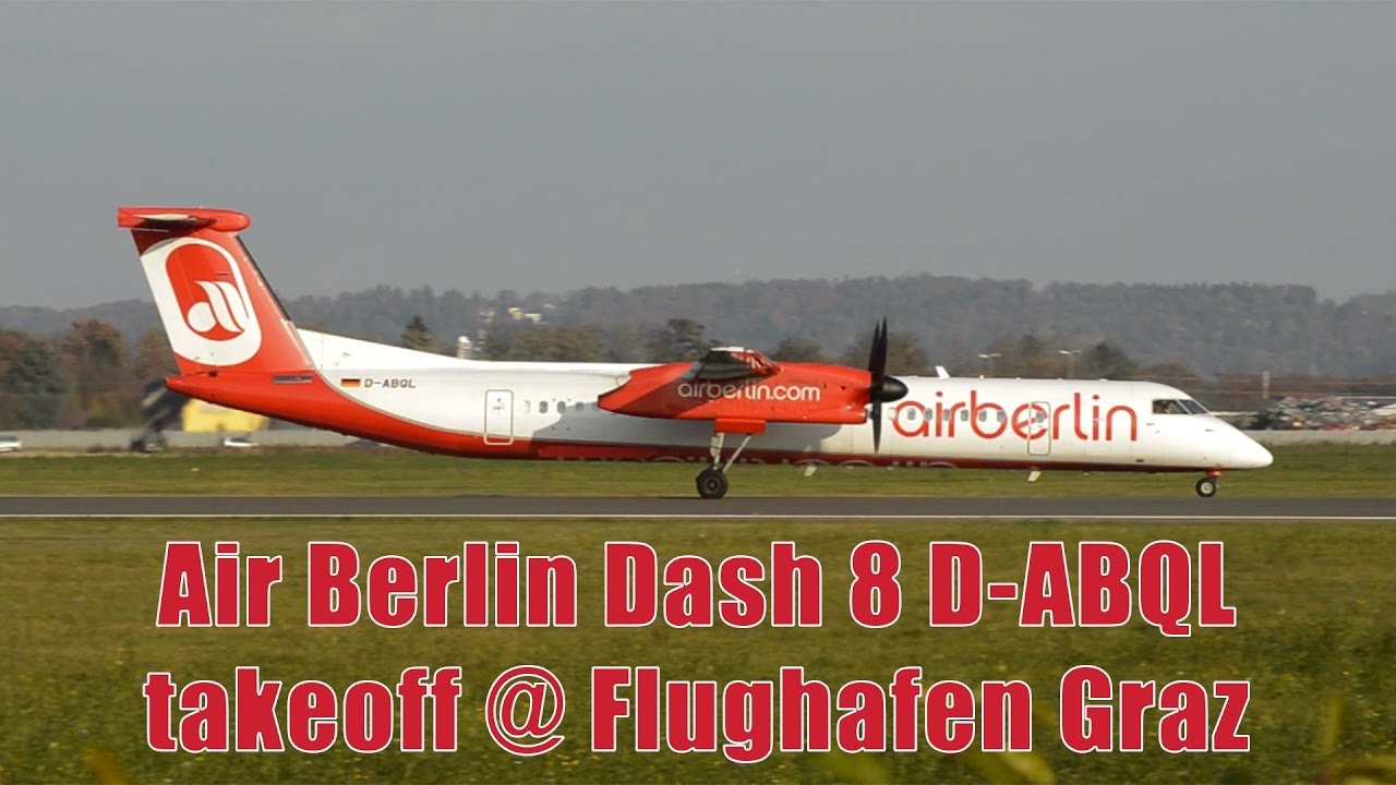 Air Berlin Dash 8 takeoff @ Flughafen Graz | D-ABQL