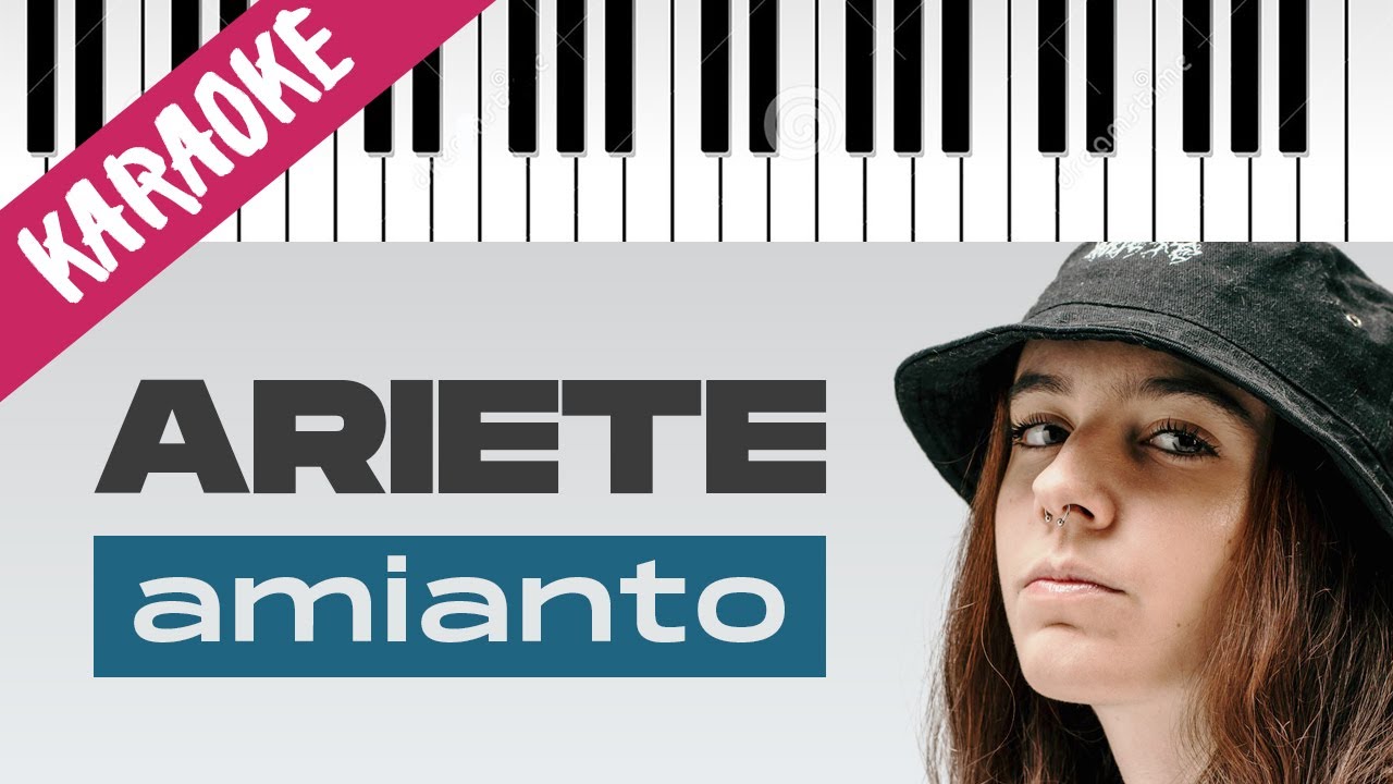 ARIETE | Amianto // Piano Karaoke con Testo