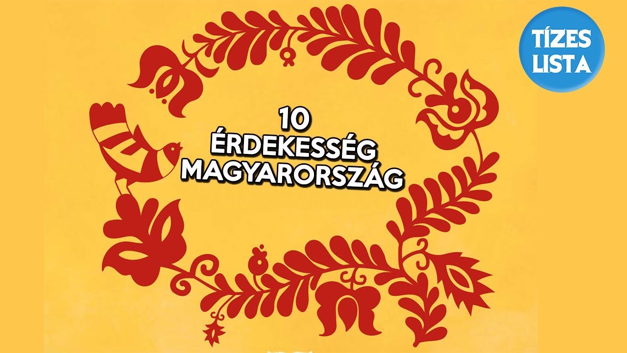 10 érdekesség, amit valószínűleg nem tudtál  Magyarországról - Országok #1