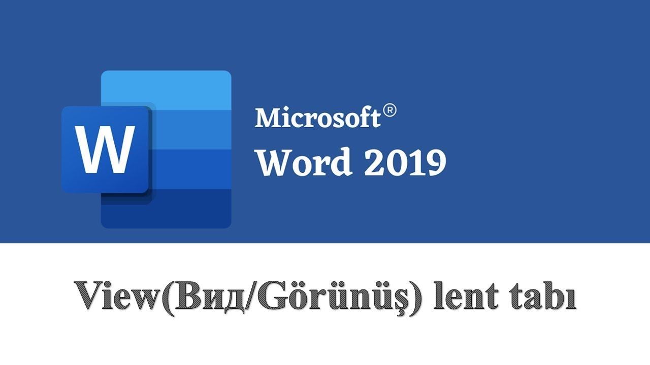 Microsoft Word 2019 [View Lent tabı]