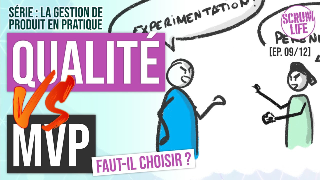 Agile, MVP : comment concilier QUALITÉ et APPRENTISSAGE ? (aller VITE 🐇 sans DETTE TECHNIQUE 💩)