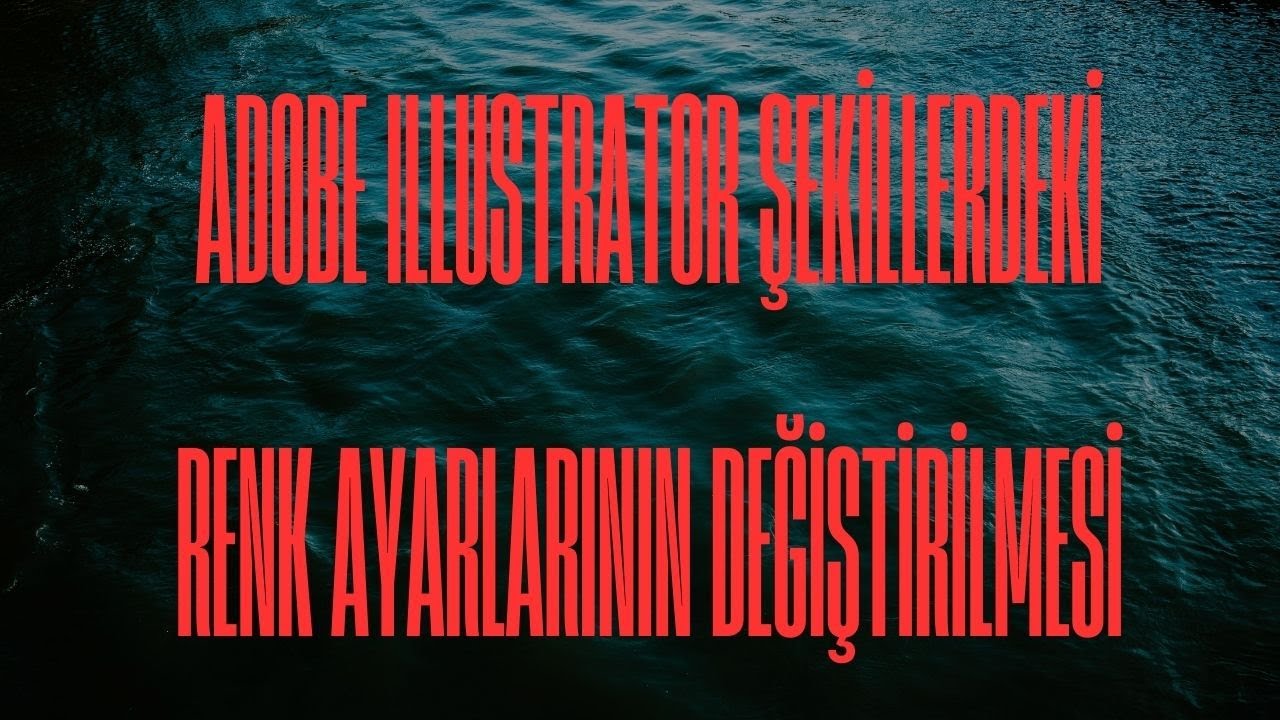 Adobe Illustrator Şekillerdeki Renk Ayarlarının Değiştirilmesi