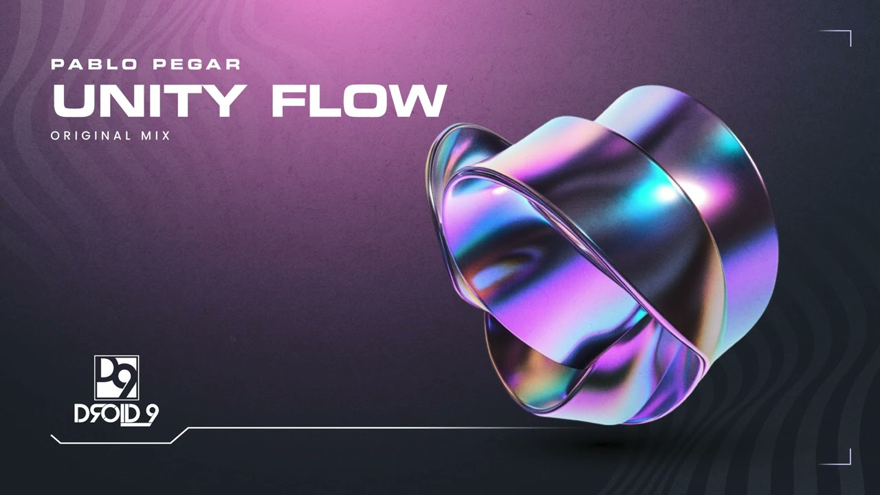 Pablo Pegar - Unity Flow [Droid9]