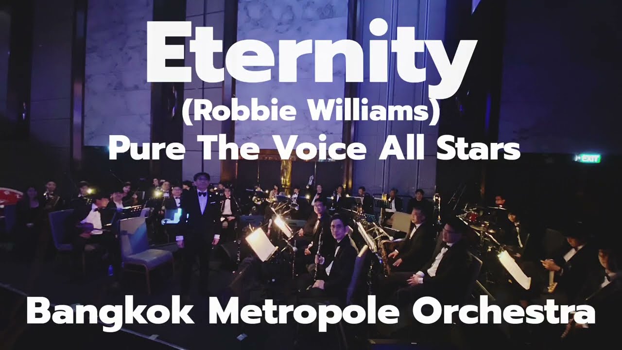 Eternity (Robbie Williams) - PURE The Voice All Stars & Bangkok Metropole Orchestra