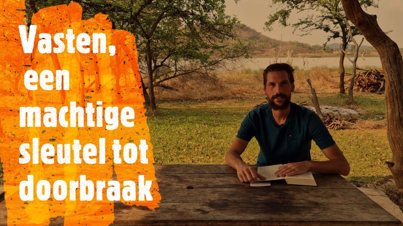 Vasten, een machtige sleutel tot doorbraak - Wilco Vos